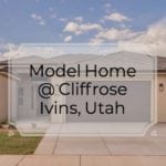 Ivins, utah Cliffrose Model home