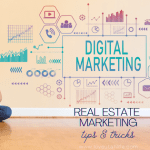 digital marketing ideas for real estate agents